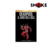 MUST-HAVE DEADPOOL IL GIRO DELL'OCA  - VOLUME UNICO